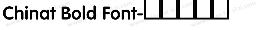 Chinat Bold Font字体转换